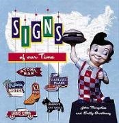 Emily Gwathmey, John Margolies - Signs of Our Times