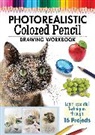 Irodoreal - Photorealistic Colored Pencil Drawing Workbook