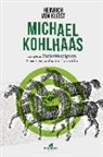 Heinrich Von Kleist, Joseba Sarrionandia - Michael Kohlhaas