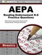 Mometrix Arizona Teacher Certification T, Mometrix Arizona Teacher Certification Test Team - Aepa Reading Endorsement K-8 Practice Questions