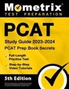 Matthew Bowling, Matthew Bowling - PCAT Study Guide 2023-2024 - PCAT Prep Book Secrets, Full-Length Practice Test, Step-By-Step Video Tutorials