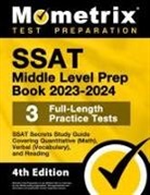 Matthew Bowling, Matthew Bowling - SSAT Middle Level Prep Book 2023-2024 - 3 Full-Length Practice Tests, SSAT Secrets Study Guide Covering Quantitative (Math), Verbal (Vocabulary), and Reading