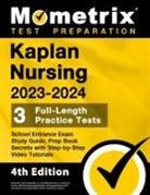 Matthew Bowling, Matthew Bowling - Kaplan Nursing School Entrance Exam Study Guide 2023-2024 - 3 Full-Length Practice Tests, Prep Book Secrets with Step-By-Step Video Tutorials