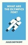 Jules Boykoff, Jules (Pacific University) Boykoff - What Are the Olympics For?