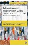 Neil Boothby, Gauthier Marchais, Mary Mendenhall, Yusuf Sayed - Education and Resilience in Crisis