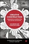 Jan Groos, Christoph Sorg - Creative Construction
