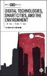 Adi Kuntsman, Adi (Manchester Metropolitan University) Kuntsman, Liu Xin, Liu (University of Karlstad) Xin - Digital Technologies, Smart Cities, and the Environment
