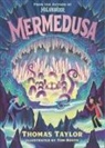 Tom Booth, Thomas Taylor, Tom Booth - Mermedusa