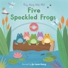 Yu-Hsuan Huang, Yu-Hsuan/ Huang Huang, Nosy crow, Yu-Hsuan Huang - Five Speckled Frogs