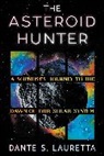 Dante Lauretta, Lauretta Dante - The Asteroid Hunter