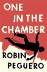 Robin Peguero - One in the Chamber