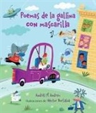 Andrés Pi Andreu, Héctor Borlasca - Poemas de la Gallina Con Mascarilla