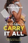 Paula Faris - You Don't Have to Carry It All