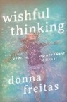 Donna Freitas - Wishful Thinking