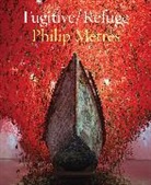 Philip Metres, Metres Philip - Fugitive/Refuge