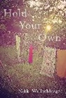 Nikki Wallschlaeger - Hold Your Own