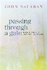 John Balaban, Balaban John - Passing through a Gate