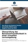 Rogério Paulo Da Silva, Ana Bruna de Queiroz Pereira, Cassan Ribeiro Joye, Cassandra Ribeiro Joye - Überprüfung der Benutzerfreundlichkeit in einer virtuellen Lernumgebung