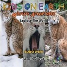 Sensei Paul David - KIDS ON EARTH Wildlife Adventures - Explore The World - Euro Lynx