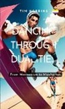 Tim Hobbins - Dancing Through Dualities