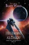 Blaze Ward - Hegemony at Dalou