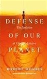 Robert Hughes - In Defense of Our Planet