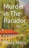 Paula B. Mays - Murder in the Parador, the Death of John Donne