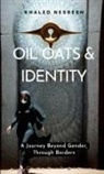 Khaled Nesreen - Oil Oats & Identity