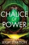 Leigh Stratton - The Chalice of Power