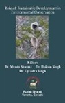 Hukam Singh, Mamta Sharma, Mamta Sharma, Hukam Singh, Upendra Singh, Upendra Singh - Role of Sustainable Development in Environmental Conservation