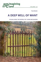 Paul Butler, Eamon Maher - A Deep Well of Want