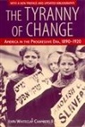 John Whiteclay Chambers, John Whiteclay Ii Chambers - The Tyranny of Change