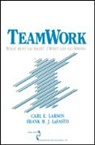 Frank M. J. Lafasto, LaFasto Frank M. J., Carl Larson, Carl E. Larson - Teamwork