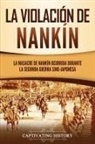 Captivating History - La violación de Nankín