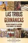 Captivating History - Las tribus germánicas