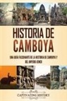 Captivating History - Historia de Camboya
