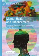Stephan Schleim - Mental Health and Enhancement