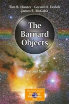 Gerald O Dobek, Gerald O. Dobek, Tim B Hunter, Tim B. Hunter, James E McGaha, James E. McGaha - The Barnard Objects: Then and Now