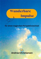 Andrea Christiansen - Wunderbare Impulse