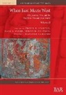 Jeremy D Coltman, Travis W Stanton, Karl A Taube - When East Meets West. Volume II