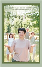 Cornelia Wriedt - Qigong beim Waldbaden