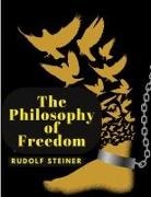 Rudolf Steiner - The Philosophy of Freedom