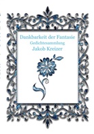 Jakob Kreizer - Dankbarkeit der Fantasie