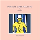 Andreas Niederau-Kaiser - Porträt einer Haltung