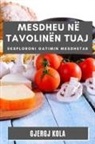 Gjergj Kola - Mesdheu në Tavolinën tuaj