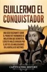 Captivating History - Guillermo el conquistador