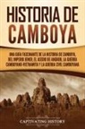 Captivating History - Historia de Camboya