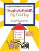Terry Perkins Mitman - Douglas the Rabbit's Fall Field Trip