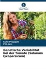 P K Jain, P. K. Jain, Sunil Prajapati - Genetische Variabilität bei der Tomate (Solanum lycopersicum)