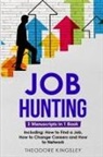Theodore Kingsley - Job Hunting